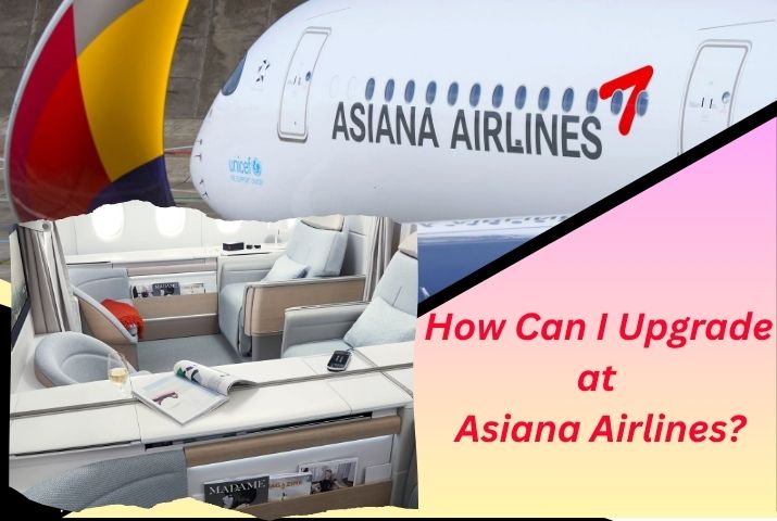 How Can I Upgrade At Asiana Airlines?